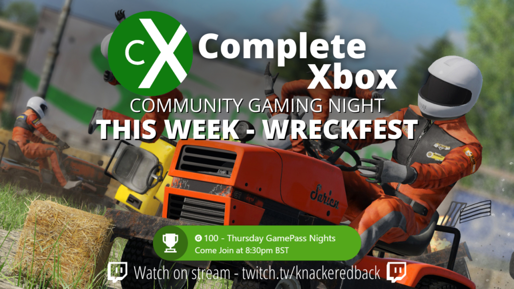 Complete Xbox Community Play – Wreckfest 28th July - Complete Xbox